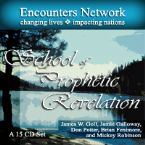 CLEARANCE: School of Prophetic Revelation (15 CD set) by James Goll, Jamie Galloway, Don Potter, Brian Fenimore, and Mickey Robinson